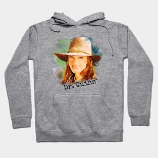 Dr Quinn Medicine Woman Hoodie